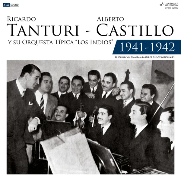 Al Compás de un Tango (feat. Orquesta Típica Los Indios) [Buenos Aires 18/03/1942 (Restauración 2022)] — Ricardo Tanturi & Alberto Castillo