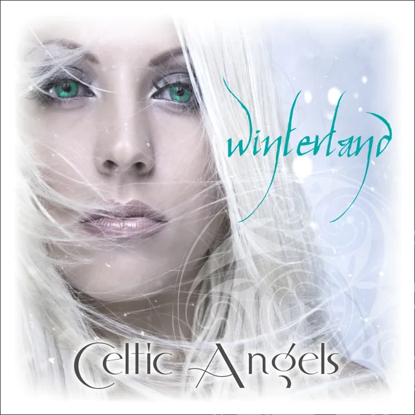 Calling All Angels — Celtic Angels