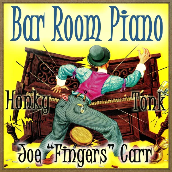 Down Yonder — Joe "Fingers" Carr