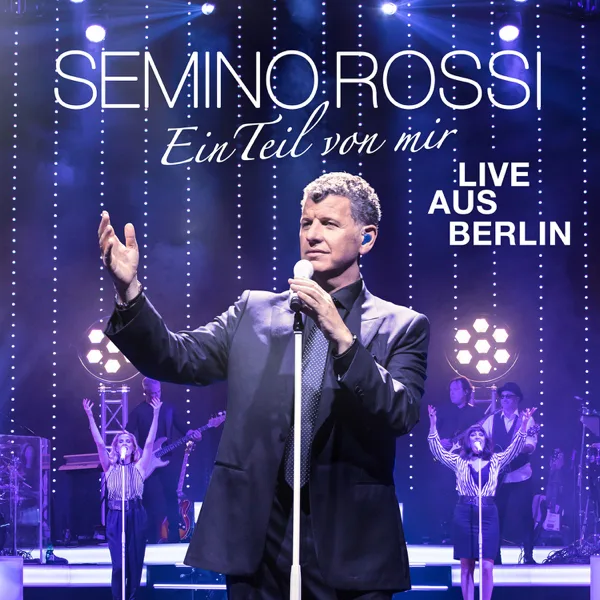 Du bist zu schön um wahr zu sein (Live aus Berlin) — Semino Rossi