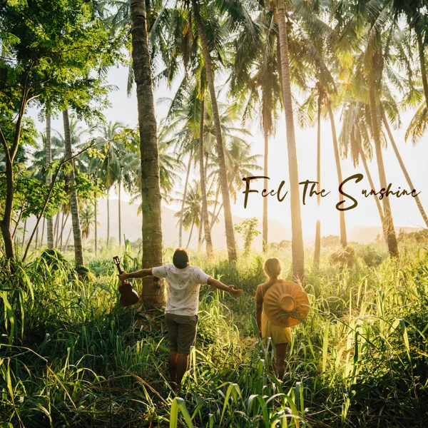 Feel the Sunshine — Kolohe Kai & HIRIE