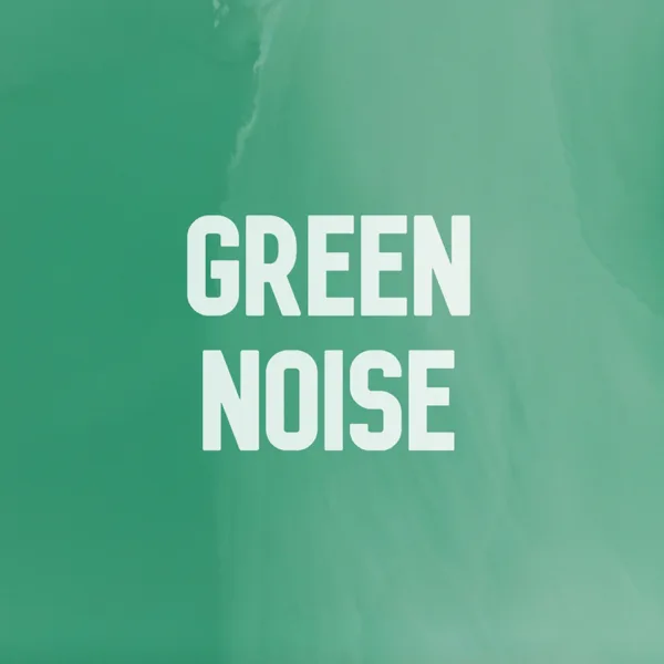 Green Noise — Green Noise Therapy & Green Noise Sleep