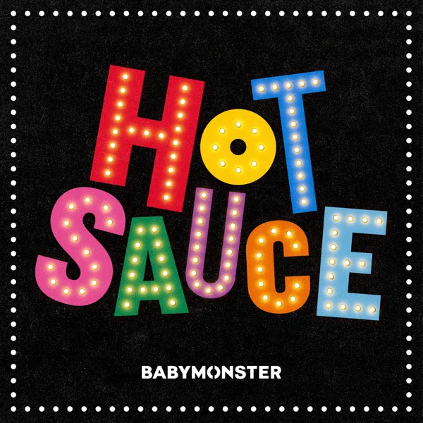 Cover art for HOT SAUCE — BABYMONSTER