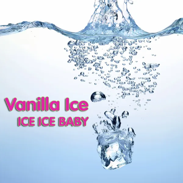 Cover art for Ice Ice Baby (as heard in the movie Step Brothers) [Re-Recorded] — Vanilla Ice