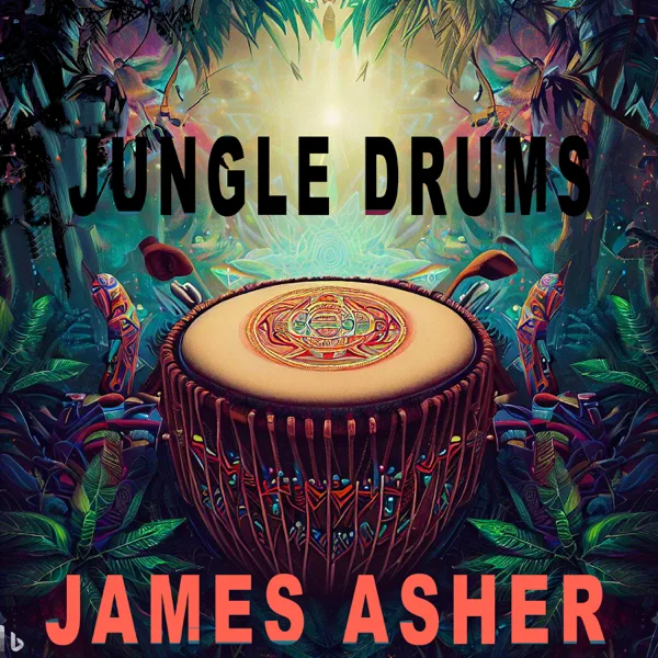 Jungle Drums — James Asher