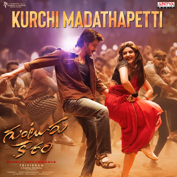 Kurchi Madathapetti (From "Guntur Kaaram") — Thaman S., Sri Krishna, Sahithi Chaganti & Saraswati Putra Ramajogayya Sastry