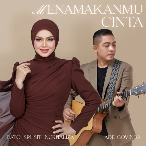 Cover art for Menamakanmu Cinta — Siti Nurhaliza & Ade Govinda