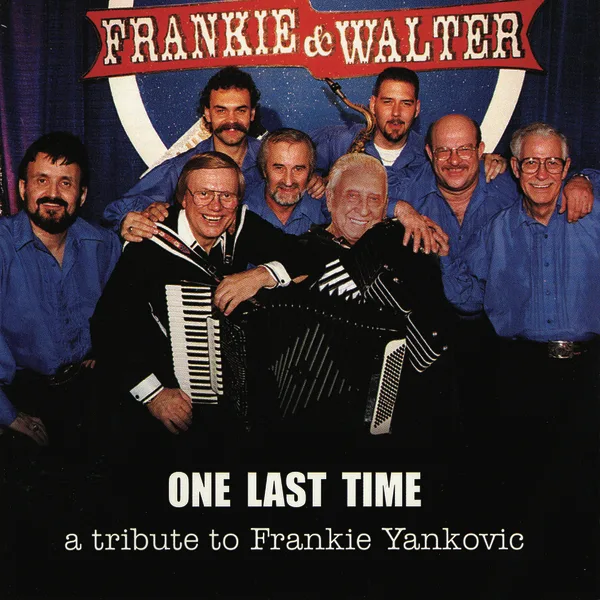 No Beer Today — Frankie Yankovic/Walter Ostanek