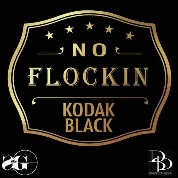 No Flockin — Kodak Black