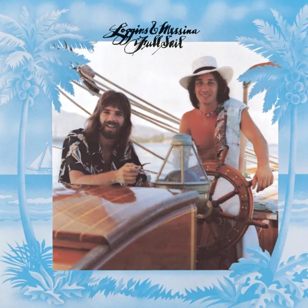 Sailin' the Wind — Loggins & Messina