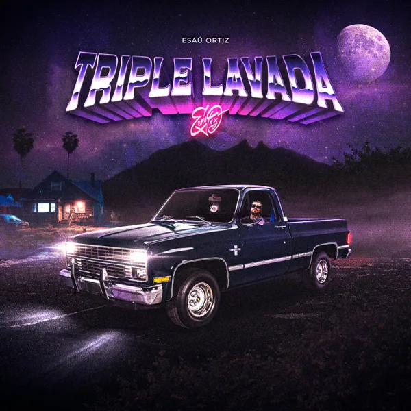 Triple Lavada — Esau Ortiz