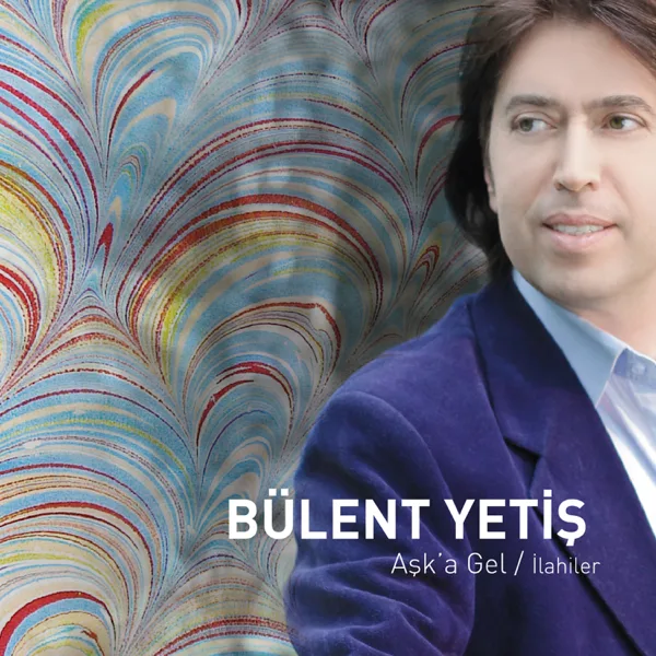 Uyan Ey Gözlerim — Bülent Yetiş